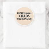 Autocollant de coordinateur de chaos professionnel (Sac)