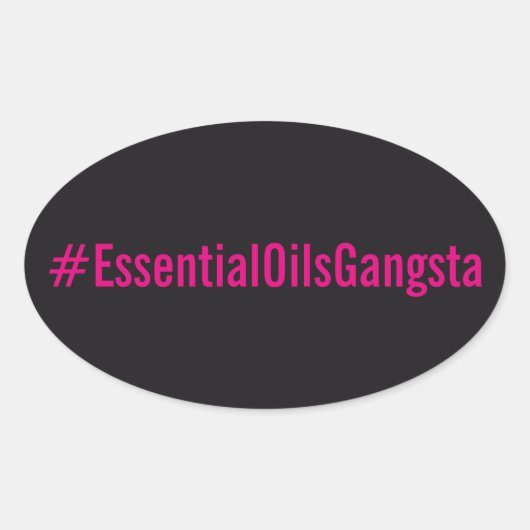 Autocollant de #Essentialoilsgangsta (Devant)
