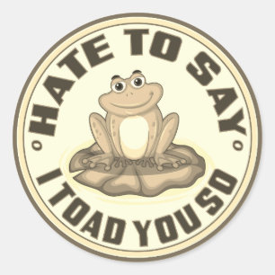Autocollant de jeu de mots drôle de grenouille “To
