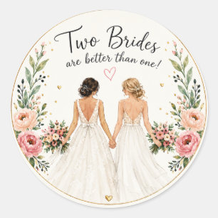 Autocollant de mariage pour deux mariées mieux qu'