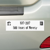 Autocollant De Voiture 1517-2017500 Ans d'Hérésie (En voiture)
