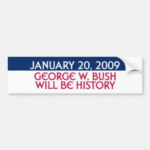 Autocollant De Voiture 20 janvier 2009 - George W. Bush sera histoire
