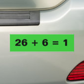 AUTOCOLLANT DE VOITURE 26 + 6 = 1 (En voiture)