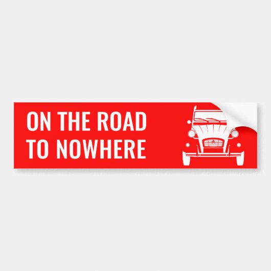 AUTOCOLLANT DE VOITURE 2CV 'ROAD TO NOWHERE' BUMPER' STICKER (Devant)