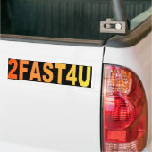 AUTOCOLLANT DE VOITURE 2FAST4U (Sur camion)