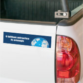 Autocollant De Voiture 6 milliards de miracles est suffisants (Sur camion)