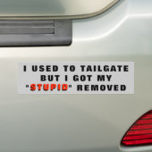Autocollant De Voiture A obtenu mon stupide enlevé : Tailgaters (En voiture)