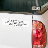 AUTOCOLLANT DE VOITURE ACCROCHEZ LA COMMANDE : PAS PLUS DE FOUS (Sur camion)