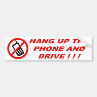 AUTOCOLLANT DE VOITURE ACCROCHEZ LE TÉLÉPHONE ET CONDUISEZ ! ! !