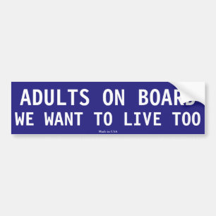 Autocollant De Voiture Adultes à bord que nous voulons vivre trop adhésif