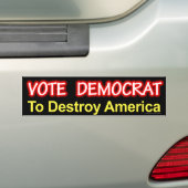 Autocollant De Voiture anti-démocrate "Vote Democrat To Destroy America" (En voiture)