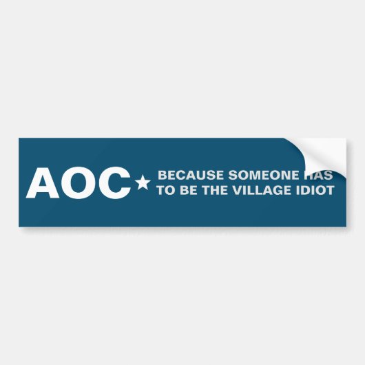 Autocollant De Voiture AOC est un adhésif pour pare-chocs d'idiot (Devant)