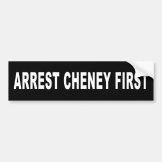 Autocollant De Voiture Arrestation Cheney premier