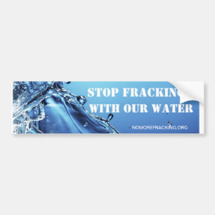 Autocollant De Voiture Arrêtez Fracking avec de l'eau notre