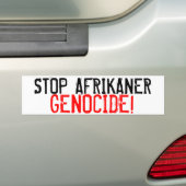 AUTOCOLLANT DE VOITURE ARRÊTEZ LE GÉNOCIDE D'AFRIKANER ! (En voiture)