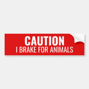 Autocollant De Voiture Attention je freine pour les animaux - Amoureux de