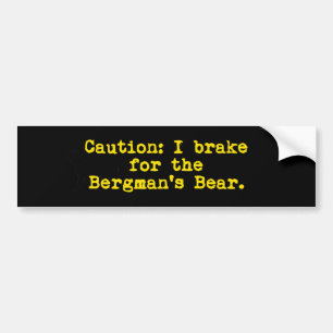 Autocollant De Voiture Attention, je freine pour l'ours du Bergman