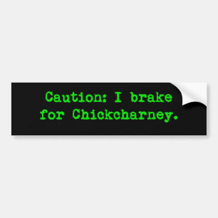 Autocollant De Voiture Attention Je Freins Pour Le Chickcharney