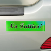 Autocollant De Voiture Aucun Fatties ! Adhésif pour pare-chocs (En voiture)