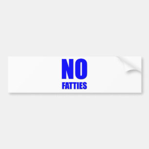 Autocollant De Voiture Aucun Fatties permis