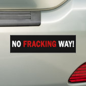 Autocollant De Voiture AUCUNE MANIÈRE DE FRACKING ! Adhésif pour (En voiture)
