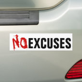 AUTOCOLLANT DE VOITURE AUCUNES EXCUSES (En voiture)
