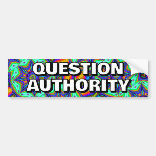 Autocollant De Voiture AUTORITÉ DES QUESTIONS ( vous pouvez modifier les