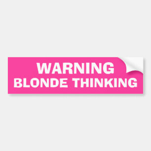 Autocollant De Voiture Avertissement - pensée blonde