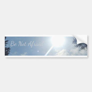 Autocollant De Voiture "Be Not Afraid" Inspirational Bumper Sticker