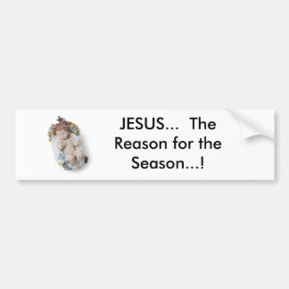 Autocollant De Voiture bébé, JÉSUS…  La raison de la saison… !
