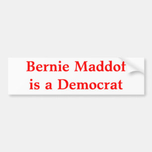 Autocollant De Voiture Bernie Maddof est un Démocrate