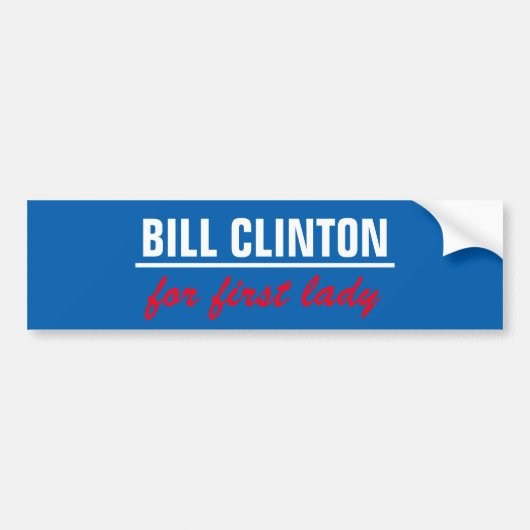Autocollant De Voiture Bill Clinton pour la première dame (Devant)