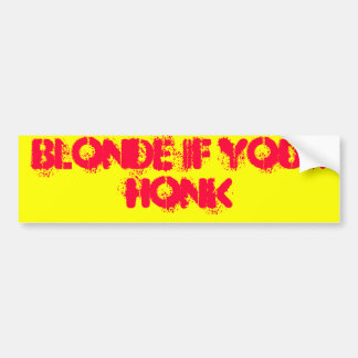 Autocollant De Voiture Blonde si votre cornement