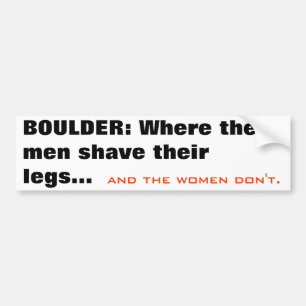 Autocollant De Voiture BOULDER : Là où les hommes rasent leurs jambes