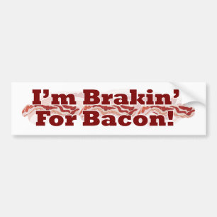 Autocollant De Voiture Braquage pour Bacon Drôle Petit-déjeuner Slogan De