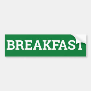 Autocollant De Voiture BREAKFAST sign/sticker/MAGNET