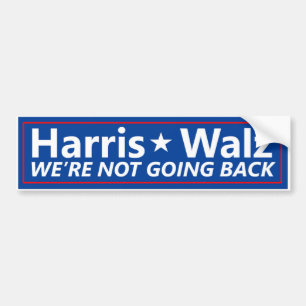 Autocollant De Voiture Bumper Sticker Harris Walz "nous ne retournons pas