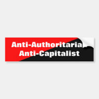bumpersticker anti-autoritaire d'anti-capitaliste