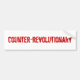 Autocollant De Voiture Bumpersticker contre-révolutionnaire