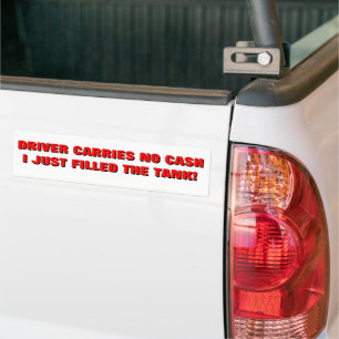 Autocollant De Voiture Carries No Cash, I Just Bought Gas Bumper Sticker
