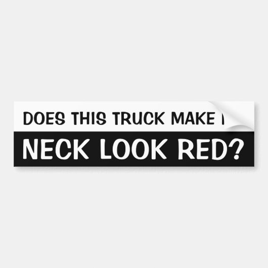 Autocollant De Voiture Ce Camion Me Rend-Il Rouge ? (Devant)