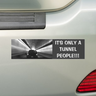 Autocollant De Voiture Ce n'est qu'un peuple de Tunnel !