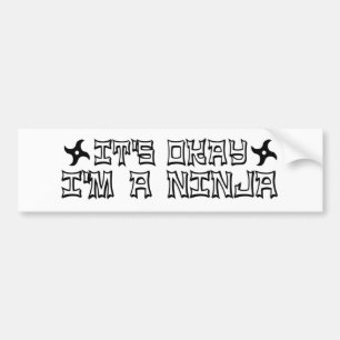 Autocollant De Voiture C'est ok que je suis un Ninja