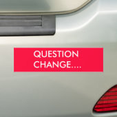 AUTOCOLLANT DE VOITURE CHANGEMENT DE QUESTION…. (En voiture)