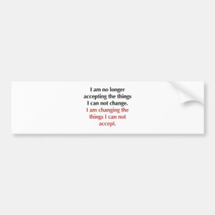 Autocollant De Voiture Changer ce que je ne peux pas accepter