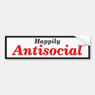 Autocollant De Voiture Choisissez votre propre bonheur d'être ou antisoci
