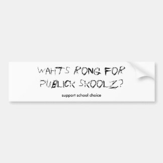 Autocollant De Voiture Choix d'école de soutien