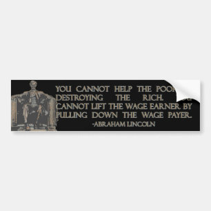 Autocollant De Voiture Citation d'Abraham Lincoln sur détruire les riche