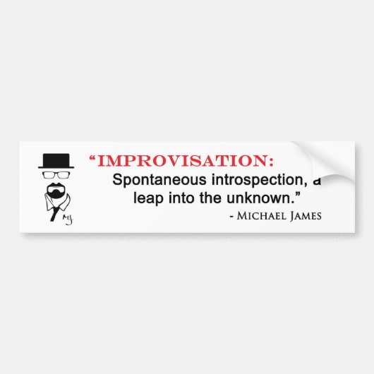 Autocollant De Voiture Citation de MJ Improv - bumpersticker (Devant)