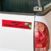 Autocollant De Voiture Citation Fun Celebrate Holidays (Sur camion)